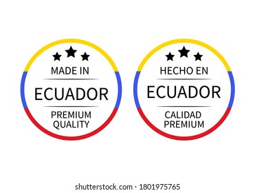 Etiquetas redondas hechas en Ecuador (en inglés y en español). Icono vectorial de marca de calidad. Perfecto para el diseño del logotipo, etiquetas, insignias, pegatinas, emblemas, envasado de productos, etc.