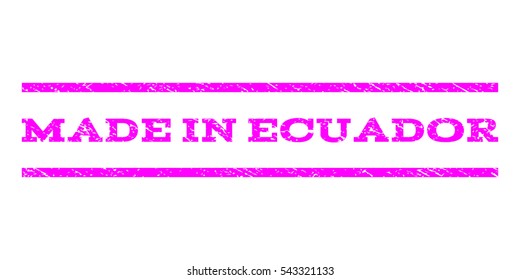 Made In Ecuador watermark stamp. Text caption between horizontal parallel lines with grunge design style. Rubber seal stamp with unclean texture.