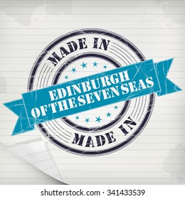 Made in Edinburgh of the Seven Seas vector rubber stamp on grunge paper
