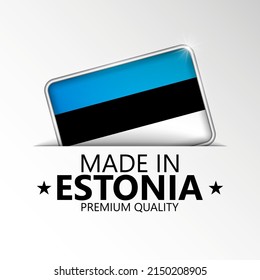 Made in Estonia graphic and label. Element of impact for the use you want to make of it.