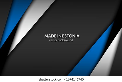 Hergestellt in Estland, moderne Vektorillustration mit estnischen Farben, überlagerte Papiertücher in estnischer Trifarbe, abstrakter Widescreen-Hintergrund