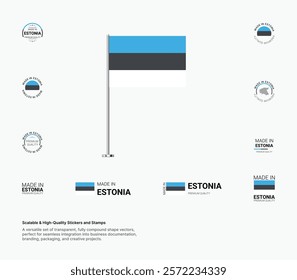 Made in Estonia Stamps, Flag, Tags, labels, Seals, Icons. Creative Designs for Branding and Packaging