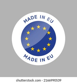 Made in EU colorful vector badge. Label sticker with European Union flag.
