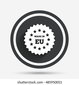 Made in EU icon. Export production symbol. Product created in European Union sign. Circle flat button with shadow and border. Vector