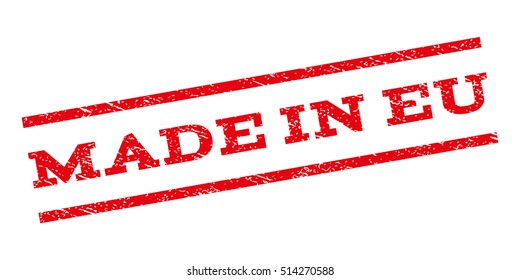 Made In Eu watermark stamp. Text caption between parallel lines with grunge design style. Rubber seal stamp with dirty texture. Vector red color ink imprint on a white background.
