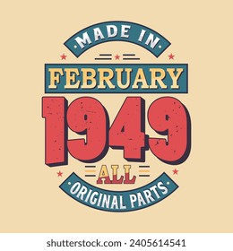 Hergestellt im Februar 1949 alle Originalteile. Geboren im Februar 1949 Retro Vintage Geburtstag