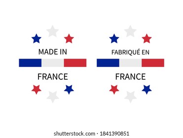 Made in France and Fabrique en France labels in English and in French languages. Quality mark vector icon. Perfect for logo design, tags, badges, stickers, emblem, product packaging, etc.