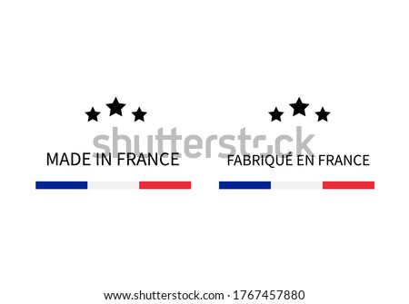 Made in France and Fabrique en France labels (in English and in French languages). Quality mark vector icon. Perfect for logo design, tags, badges, stickers, emblem, product packaging, etc.