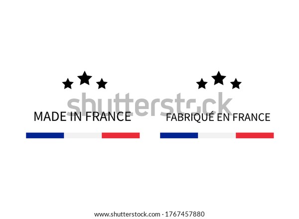 Made in France and Fabrique en France labels (in\
English and in French languages). Quality mark vector icon. Perfect\
for logo design, tags, badges, stickers, emblem, product packaging,\
etc.