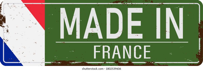 Made in France flag rusty old green enamel sign