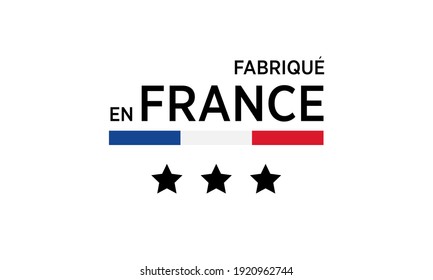 Made in France, in the French language. Vector