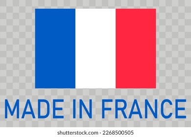 Made in France label. Fabriqué en France. Vector illustration