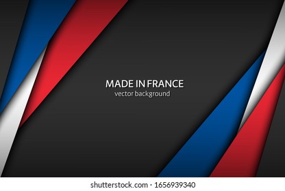 Made in France, modern vector background with French colors, overlayed sheets of paper in the colors of the French tricolor, abstract widescreen background