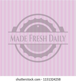 Made Fresh Daily badge with pink background