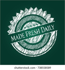 Made Fresh Daily with chalkboard texture