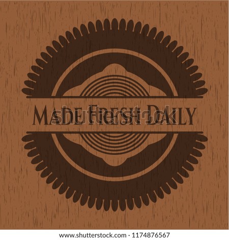 Made Fresh Daily retro style wood emblem