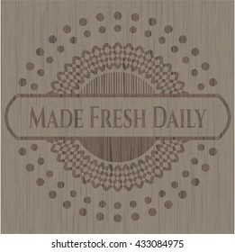 Made Fresh Daily retro wooden emblem