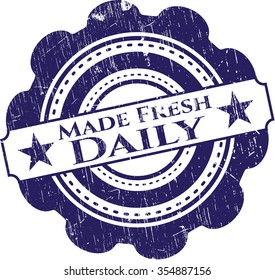 Made Fresh Daily rubber grunge seal