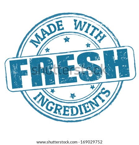 Made with fresh ingredients grunge rubber stamp, vector illustration