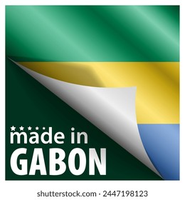 Made in Gabon graphic and label. Element of impact for the use you want to make of it.