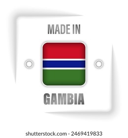 Made in Gambia graphic and label. Element of impact for the use you want to make of it.