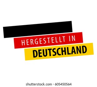 Made in Germany - Hergestellt in Deutschland