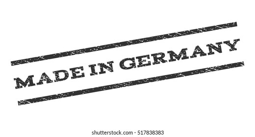 Made In Germany watermark stamp. Text caption between parallel lines with grunge design style. Rubber seal stamp with unclean texture. Vector gray color ink imprint on a white background.
