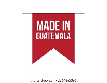Made in Guatemala red vector banner illustration isolated on white background