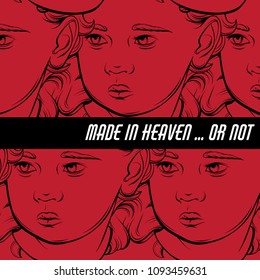 Made in heaven ... or not. Vector hand drawn pattern with  portrait of Cupid . Illustration made in realistic style. Template for card, poster, banner, print for t-shirt, pin, badge and patch. 