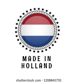 made in holland badge. Made in holland button