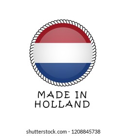 made in holland badge. Made in holland button
