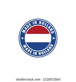 Made in holland round label icon. stamp, sign, sticker, badge, symbol, emblem, logo print with netherlands flag. Vector illustration EPS 10.