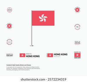 Made in Hong Kong Stamps, Flag, Tags, labels, Seals, Icons. Creative Designs for Branding and Packaging