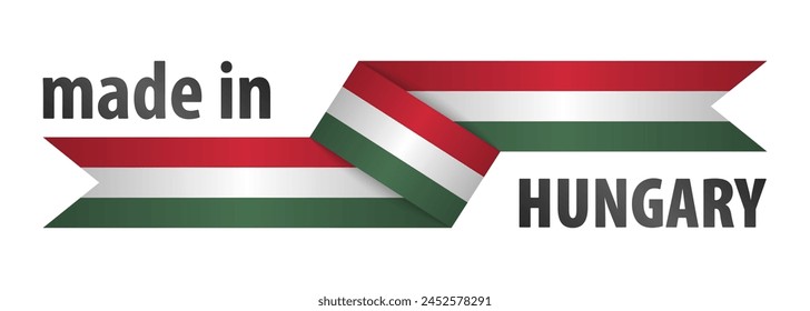 Made in Hungary graphic and label. Element of impact for the use you want to make of it.