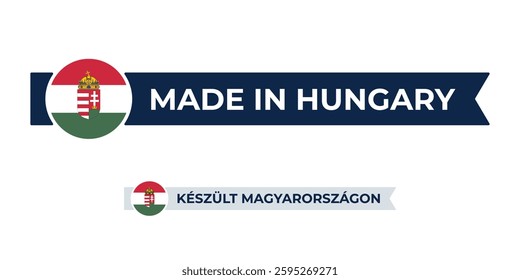 Made in Hungary label with Hungary flag colors. High-quality certification badge for Hungary products, branding, and manufacturing authenticity