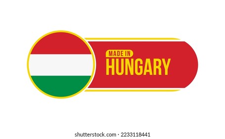 Made in Hungary. Product packaging label with Hungary flag. Vector illustration