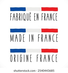 Made in, Fabriqué en, Origine France : made in France, France origin in French