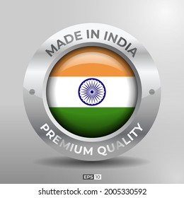 Hecho en India con etiqueta, logotipo, sello Bandera redonda de la nación con efecto 3D plateado brillante