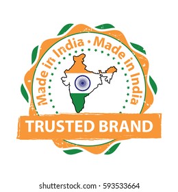 Made in India, Trusted Brand - grunge printable stamp, label and sign with national flag colors. Print colors used
