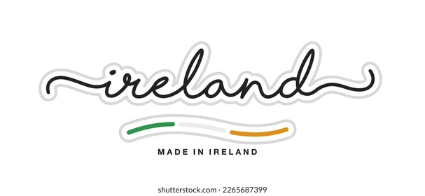 Made in Ireland, new modern handwritten typography calligraphic logo sticker, abstract Ireland flag ribbon banner