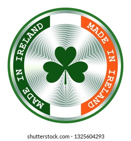 Made in Ireland seal or stamp. Round hologram sign for label design and national marketing.