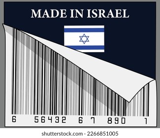 Made in Israel text and their country flag sign with half scrolled barcode label design. Isolated on gray background.