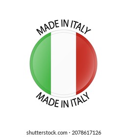 Made in Italy 3d button. Round label with Italian flag. High quality product mark. Glossy sticker. Round icon. Badge. Product of Italy. Manufactured in Europe.
