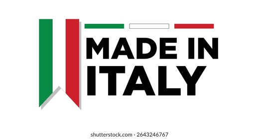 Made in Italy badge design. Label with Italy flag ribbon. The mark of the manufacture country. Emblem for product.