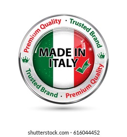 Made in Italy, Premium Quality, Trusted Brand - business commerce shiny icon with the Italian flag on the background. Suitable for retail industry.