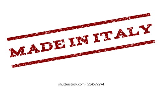 Made In Italy watermark stamp. Text caption between parallel lines with grunge design style. Rubber seal stamp with unclean texture. Vector dark red color ink imprint on a white background.