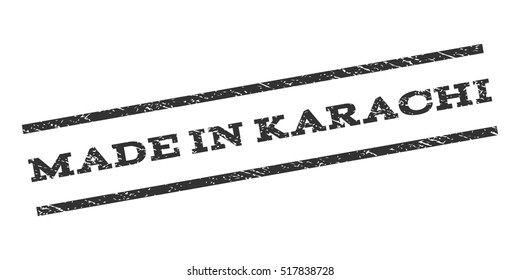 Made In Karachi watermark stamp. Text caption between parallel lines with grunge design style. Rubber seal stamp with scratched texture. Vector gray color ink imprint on a white background.