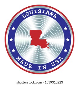 Made in Louisiana seal or stamp. Round hologram sign for label design and national marketing.