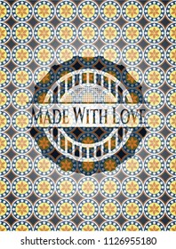 Made With Love arabesque style emblem. arabic decoration.