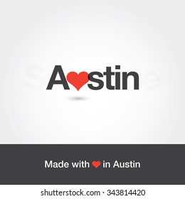 Made with love in Austin. City of United States of America. Editable logo vector design. 